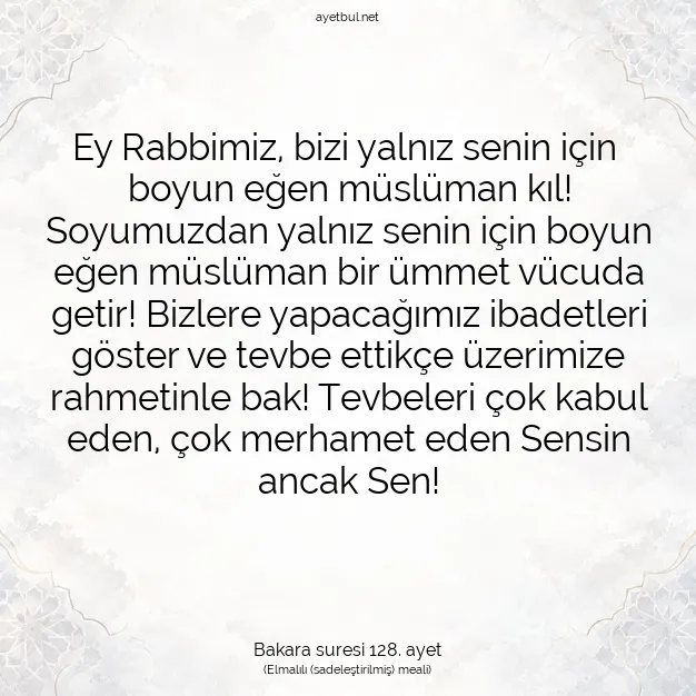 Ayetbul | Kuran Mealleri | Quran | Bakara suresi 128. ayet