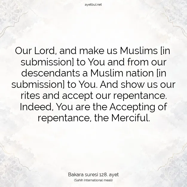 Ayetbul | Kuran Mealleri | Quran | Bakara suresi 128. ayet