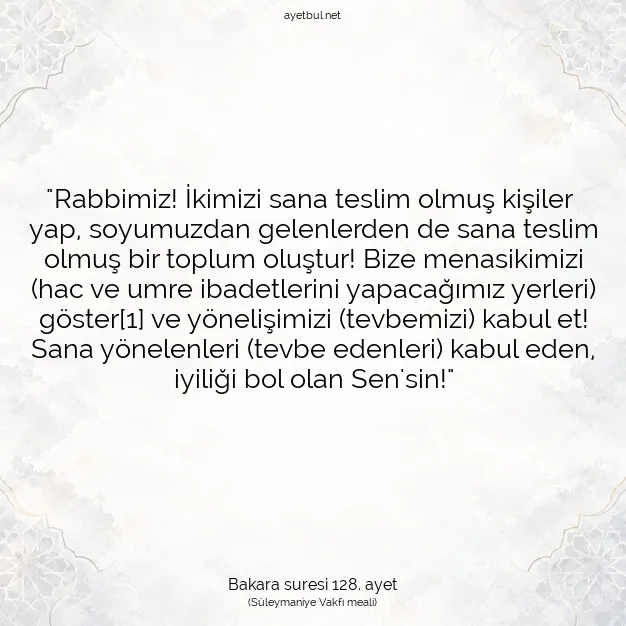 Ayetbul | Kuran Mealleri | Quran | Bakara suresi 128. ayet