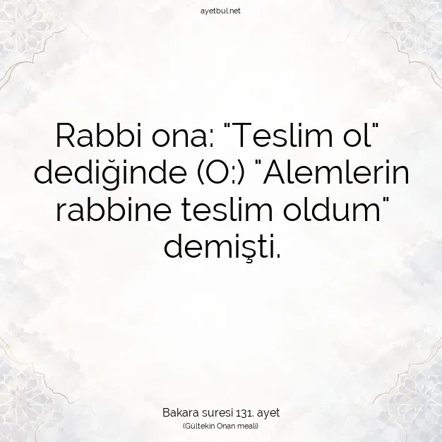 Ayetbul | Kuran Mealleri | Quran | Bakara suresi 131. ayet