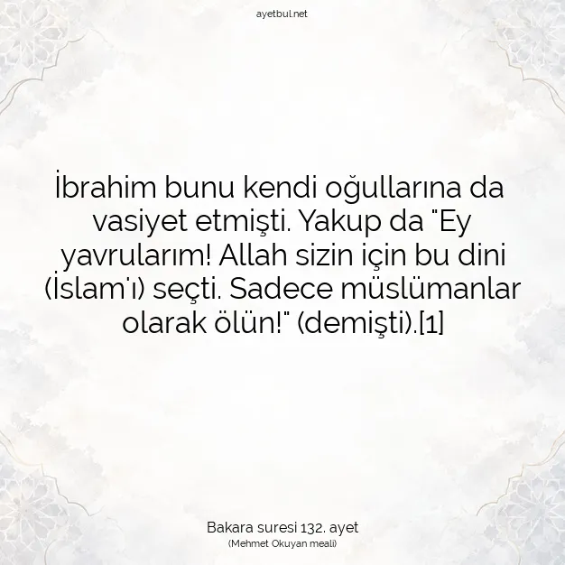 Ayetbul | Kuran Mealleri | Quran | Bakara suresi 132. ayet
