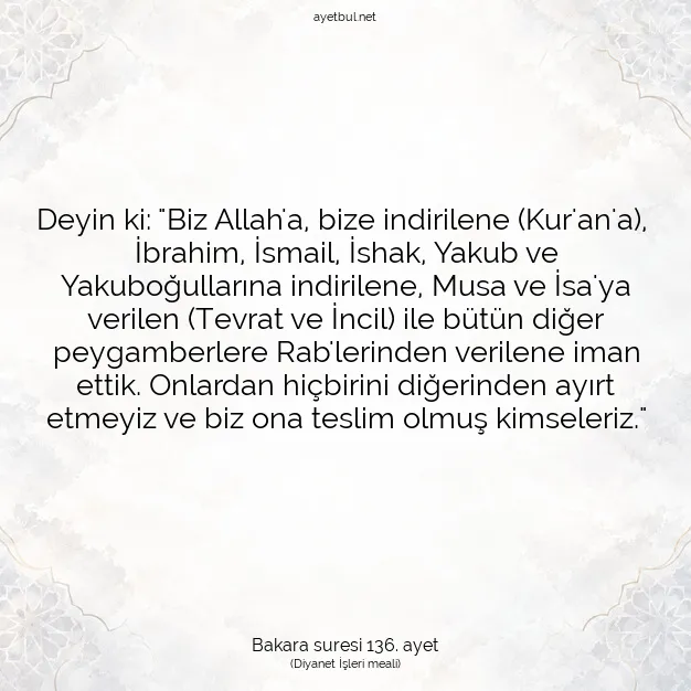 Ayetbul | Kuran Mealleri | Quran | Bakara suresi 136. ayet