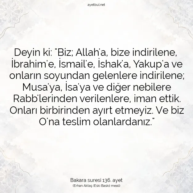 Ayetbul | Kuran Mealleri | Quran | Bakara suresi 136. ayet