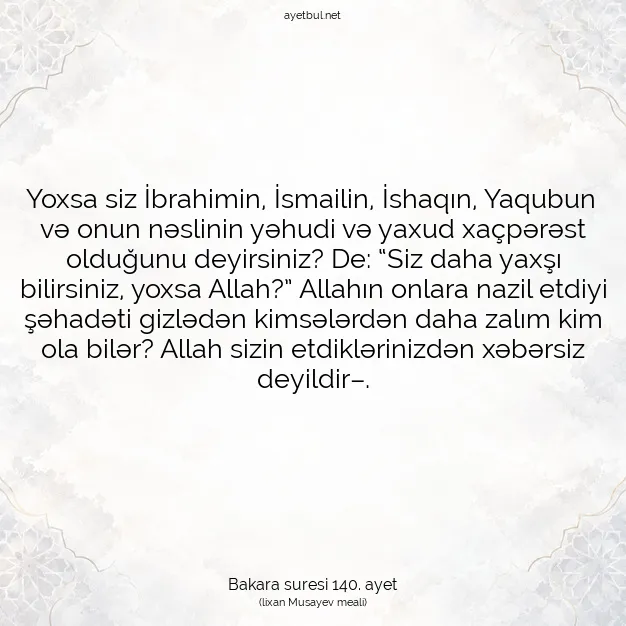 Ayetbul | Kuran Mealleri | Quran | Bakara suresi 140. ayet