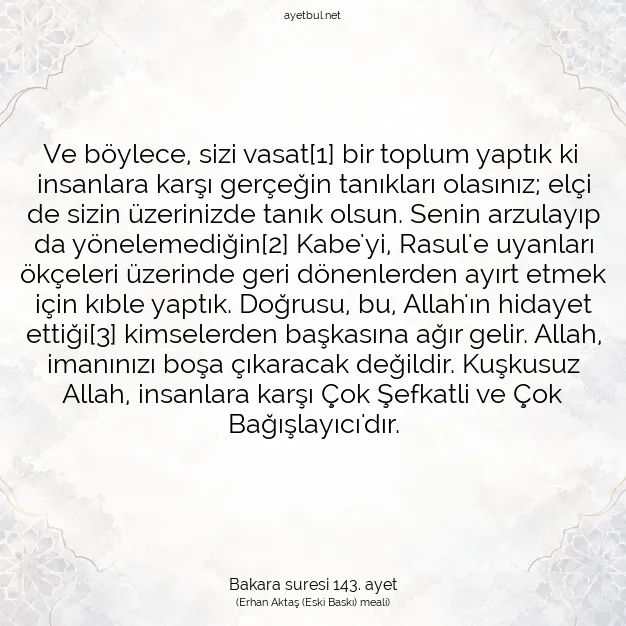 Ayetbul | Kuran Mealleri | Quran | Bakara suresi 143. ayet