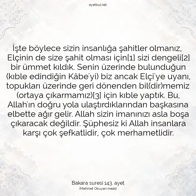 Ayetbul | Kuran Mealleri | Quran | Bakara suresi 143. ayet