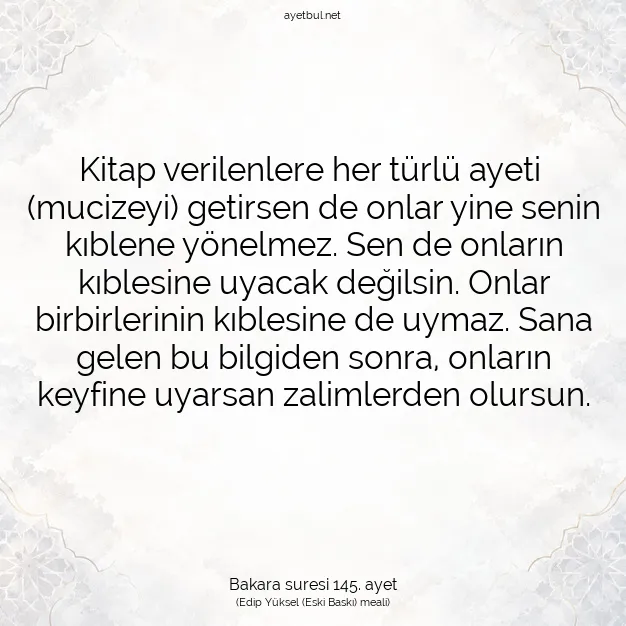 Ayetbul | Kuran Mealleri | Quran | Bakara suresi 145. ayet