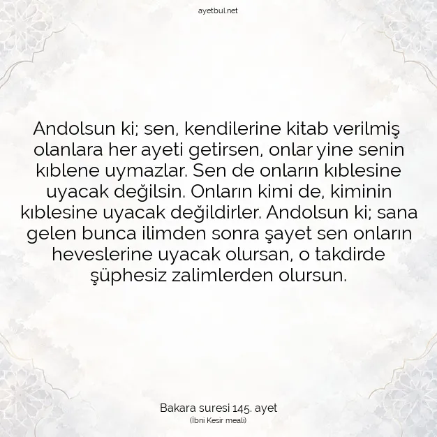 Ayetbul | Kuran Mealleri | Quran | Bakara suresi 145. ayet