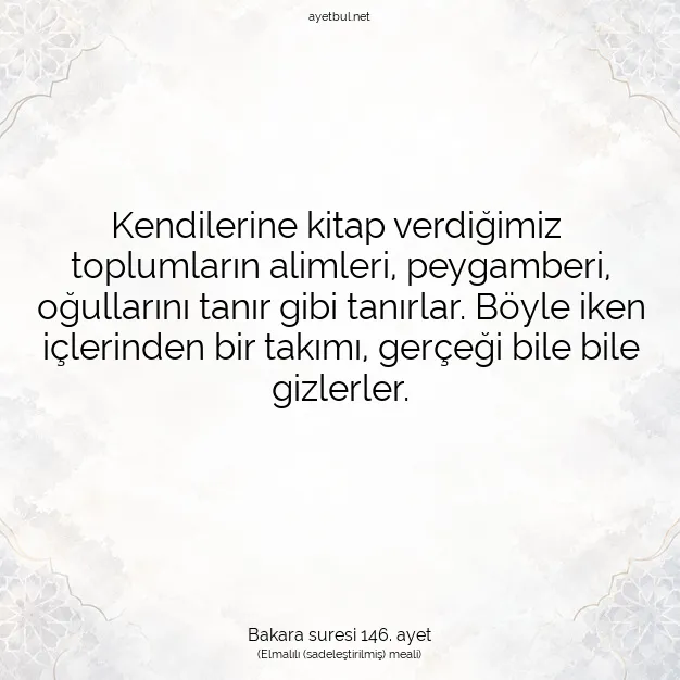 Ayetbul | Kuran Mealleri | Quran | Bakara suresi 146. ayet