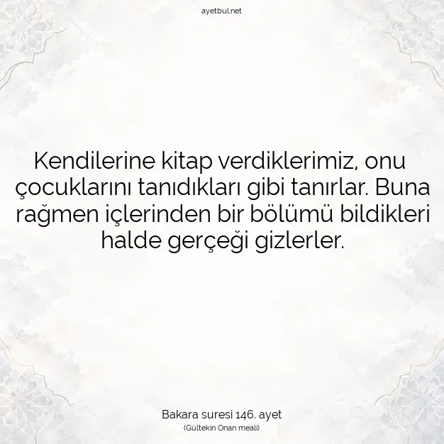 Ayetbul | Kuran Mealleri | Quran | Bakara suresi 146. ayet