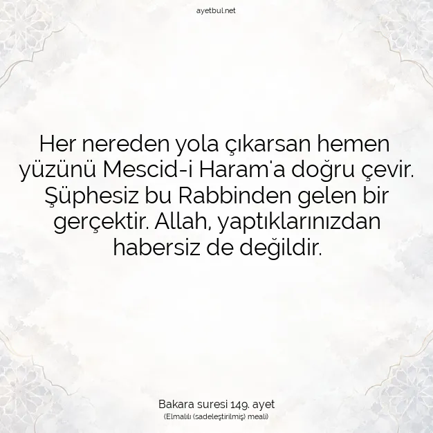 Ayetbul | Kuran Mealleri | Quran | Bakara suresi 149. ayet