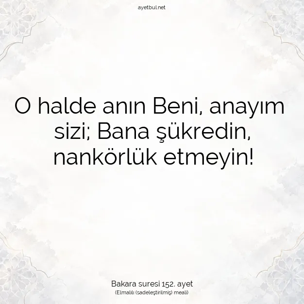 Ayetbul | Kuran Mealleri | Quran | Bakara suresi 152. ayet
