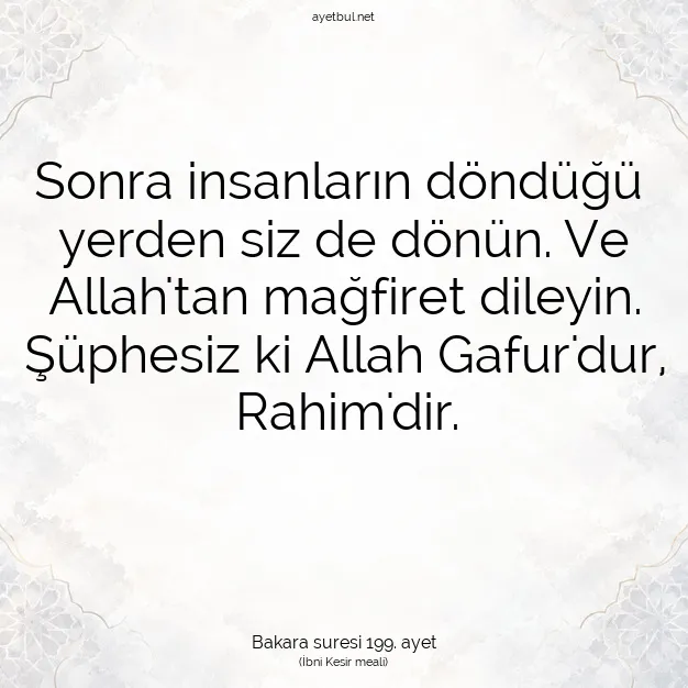 Ayetbul | Kuran Mealleri | Quran | Bakara suresi 199. ayet