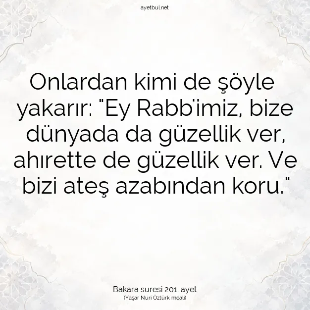 Ayetbul | Kuran Mealleri | Quran | Bakara suresi 201. ayet