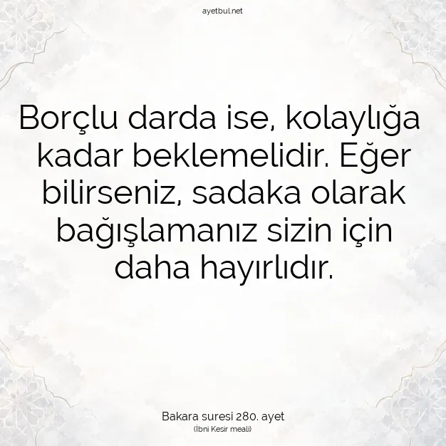 Ayetbul | Kuran Mealleri | Quran | Bakara suresi 280. ayet