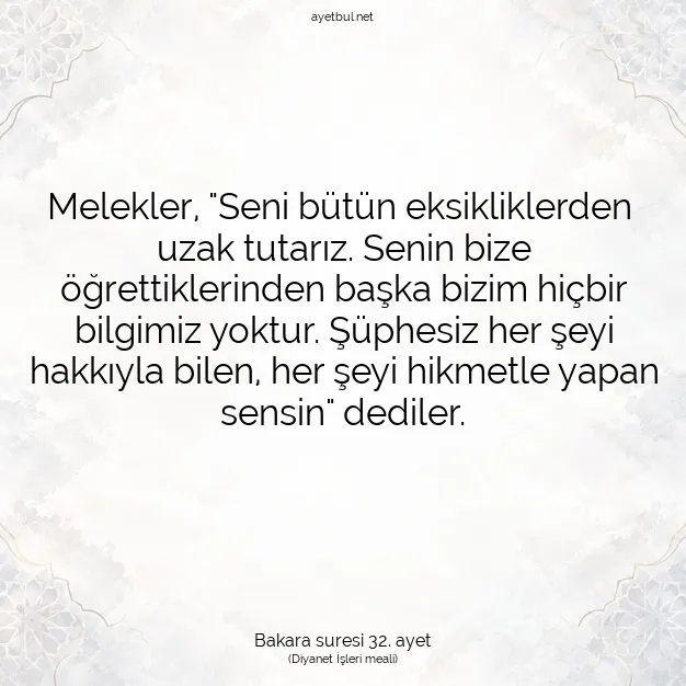 Ayetbul | Kuran Mealleri | Quran | Bakara suresi 32. ayet