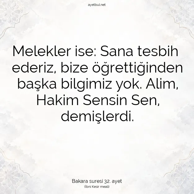Ayetbul | Kuran Mealleri | Quran | Bakara suresi 32. ayet