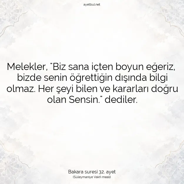 Ayetbul | Kuran Mealleri | Quran | Bakara suresi 32. ayet