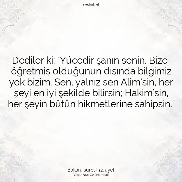 Ayetbul | Kuran Mealleri | Quran | Bakara suresi 32. ayet