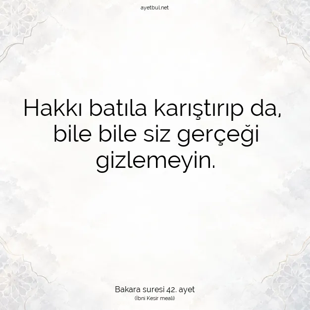 Ayetbul | Kuran Mealleri | Quran | Bakara suresi 42. ayet