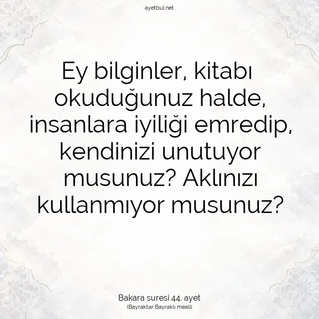 Ayetbul | Kuran Mealleri | Quran | Bakara suresi 44. ayet