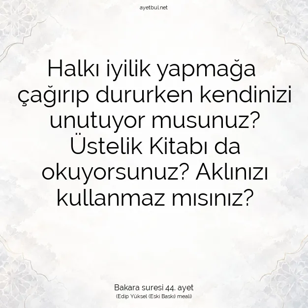 Ayetbul | Kuran Mealleri | Quran | Bakara suresi 44. ayet