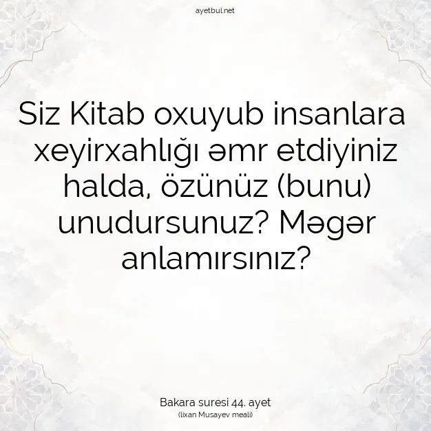 Ayetbul | Kuran Mealleri | Quran | Bakara suresi 44. ayet