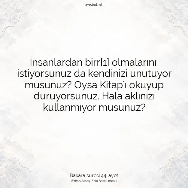 Ayetbul | Kuran Mealleri | Quran | Bakara suresi 44. ayet