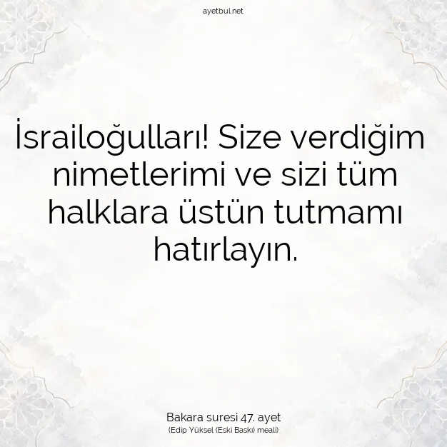 Ayetbul | Kuran Mealleri | Quran | Bakara suresi 47. ayet