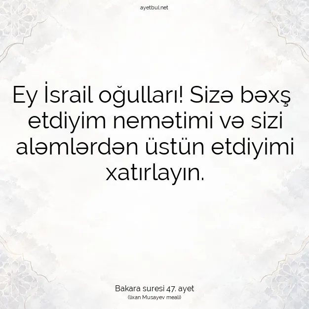 Ayetbul | Kuran Mealleri | Quran | Bakara suresi 47. ayet