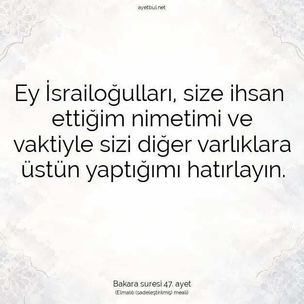 Ayetbul | Kuran Mealleri | Quran | Bakara suresi 47. ayet