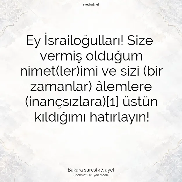 Ayetbul | Kuran Mealleri | Quran | Bakara suresi 47. ayet