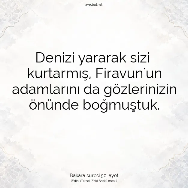 Ayetbul | Kuran Mealleri | Quran | Bakara suresi 50. ayet