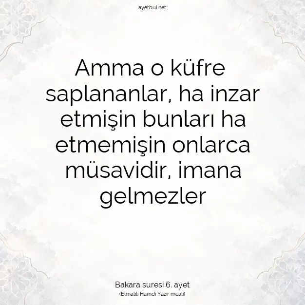 Ayetbul | Kuran Mealleri | Quran | Bakara suresi 6. ayet