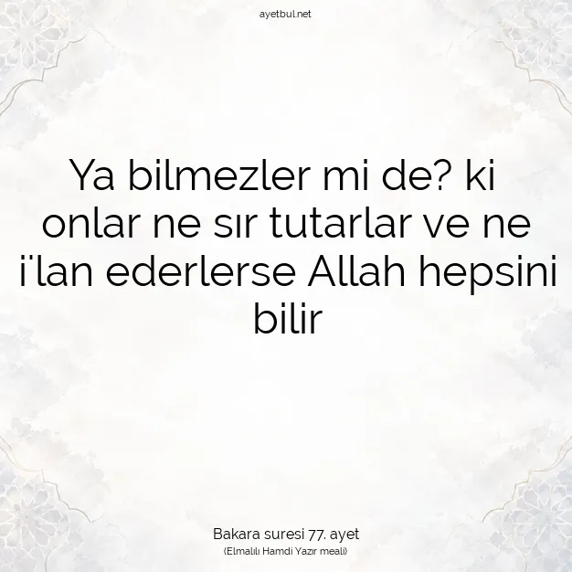 Ayetbul | Kuran Mealleri | Quran | Bakara suresi 77. ayet