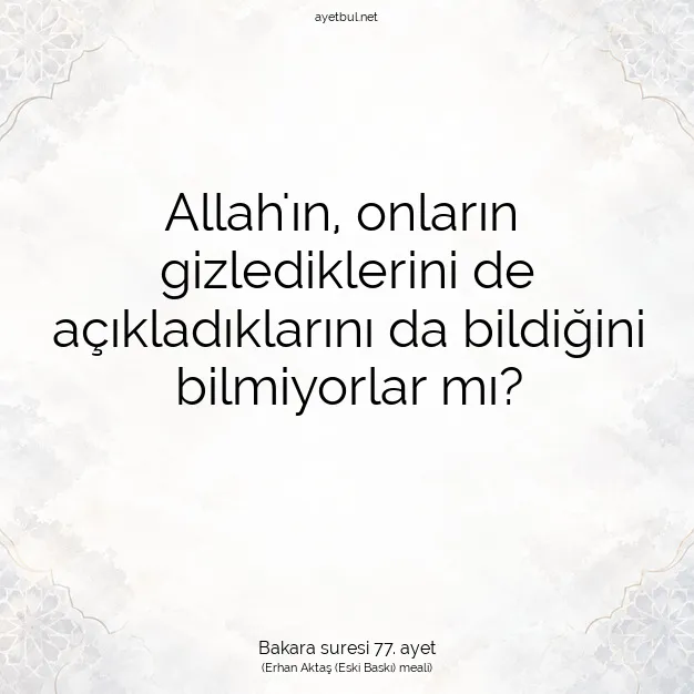Ayetbul | Kuran Mealleri | Quran | Bakara suresi 77. ayet