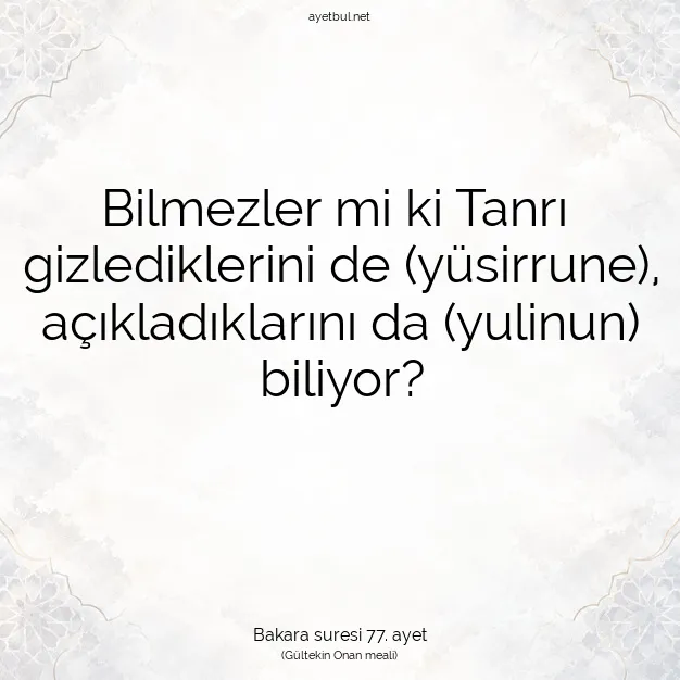 Ayetbul | Kuran Mealleri | Quran | Bakara suresi 77. ayet