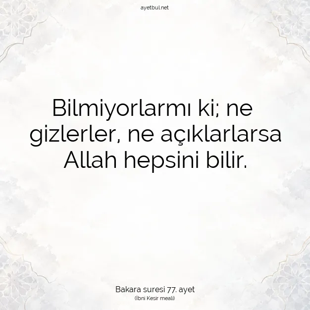 Ayetbul | Kuran Mealleri | Quran | Bakara suresi 77. ayet