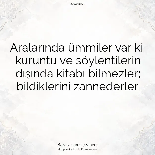Ayetbul | Kuran Mealleri | Quran | Bakara suresi 78. ayet