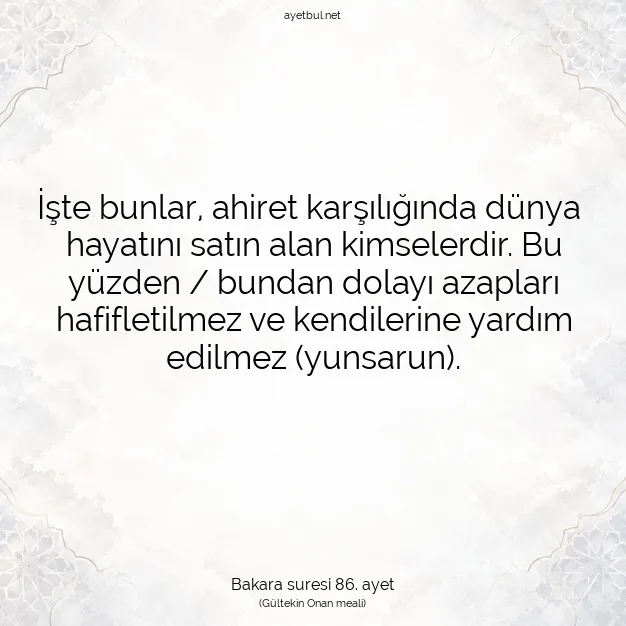 Ayetbul | Kuran Mealleri | Quran | Bakara suresi 86. ayet