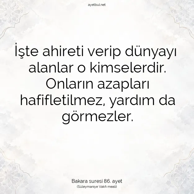 Ayetbul | Kuran Mealleri | Quran | Bakara suresi 86. ayet
