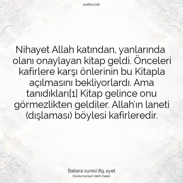 Ayetbul | Kuran Mealleri | Quran | Bakara suresi 89. ayet