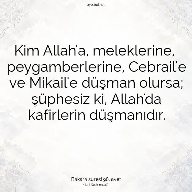 Ayetbul | Kuran Mealleri | Quran | Bakara suresi 98. ayet