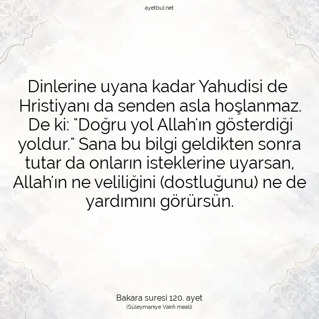 Ayetbul | Kuran Mealleri | Quran | Bakara suresi 120. ayet