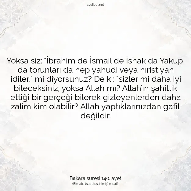 Ayetbul | Kuran Mealleri | Quran | Bakara suresi 140. ayet