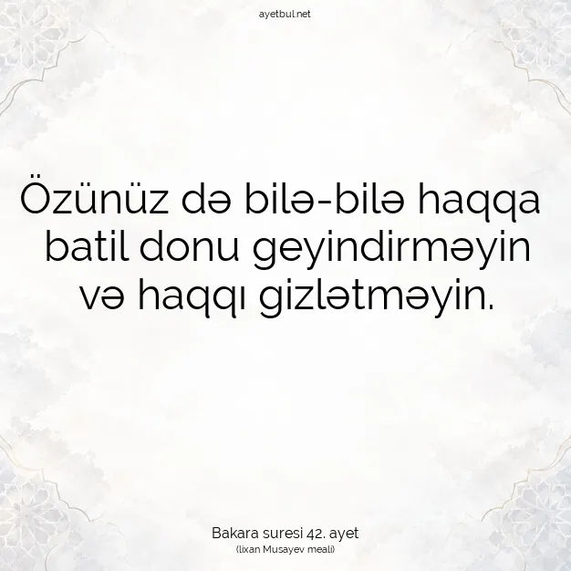 Ayetbul | Kuran Mealleri | Quran | Bakara suresi 42. ayet