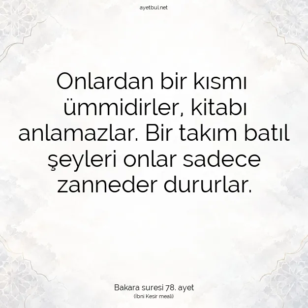 Ayetbul | Kuran Mealleri | Quran | Bakara suresi 78. ayet