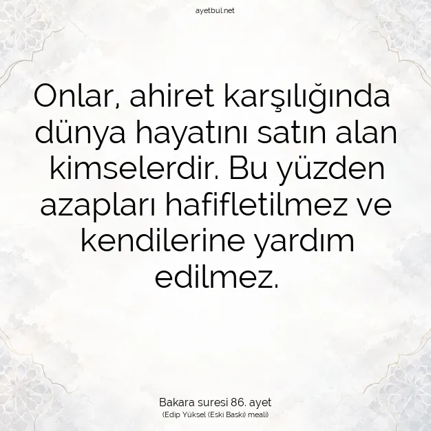 Ayetbul | Kuran Mealleri | Quran | Bakara suresi 86. ayet