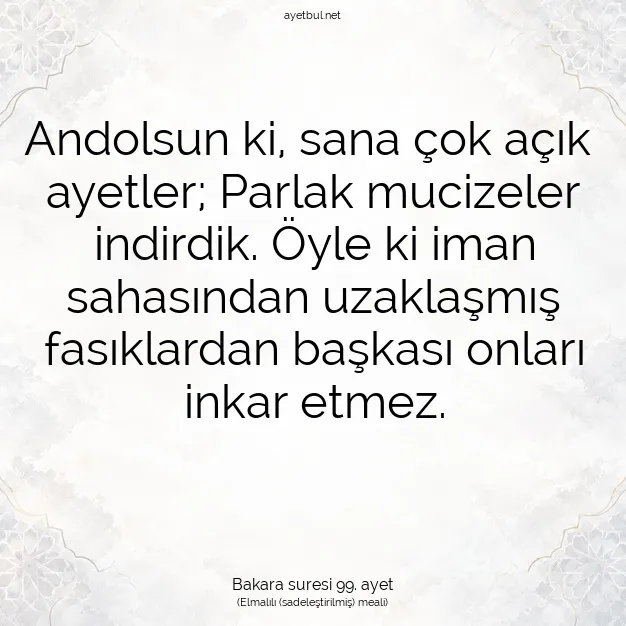 Ayetbul | Kuran Mealleri | Quran | Bakara suresi 99. ayet