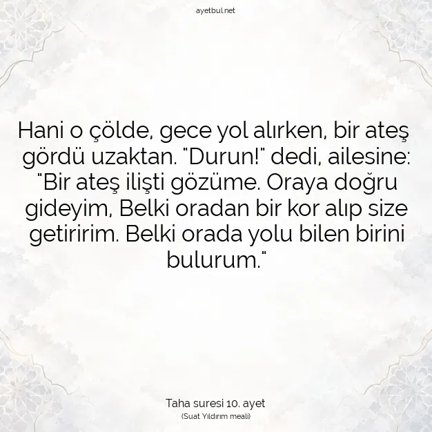 Ayetbul | Kuran Mealleri | Quran | Taha suresi 10. ayet